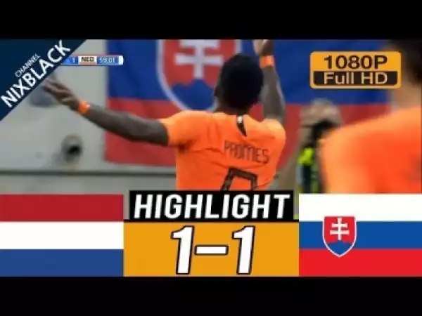 Video: Slovakia vs Netherlands 1-1 Goal Promes 31/05/2018 HD